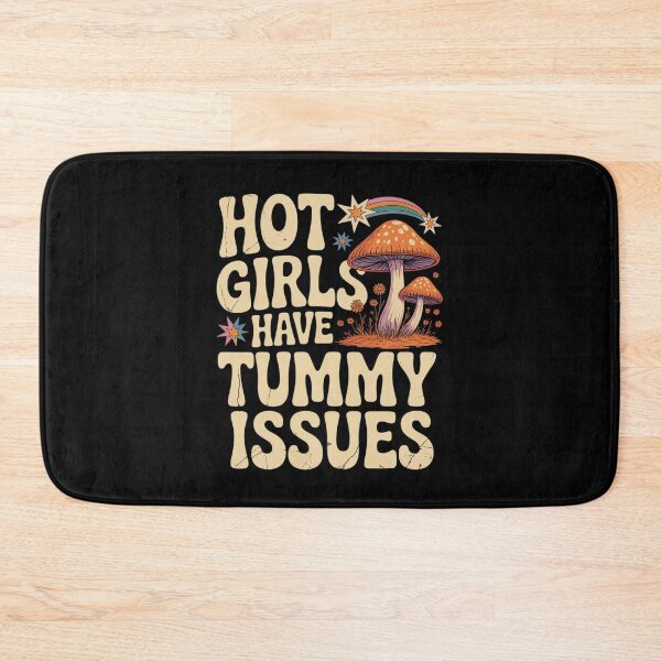 Item preview, Hot Girls Have Tummy Issues Stomach Digestive Problems designed and sold by ticlitule.