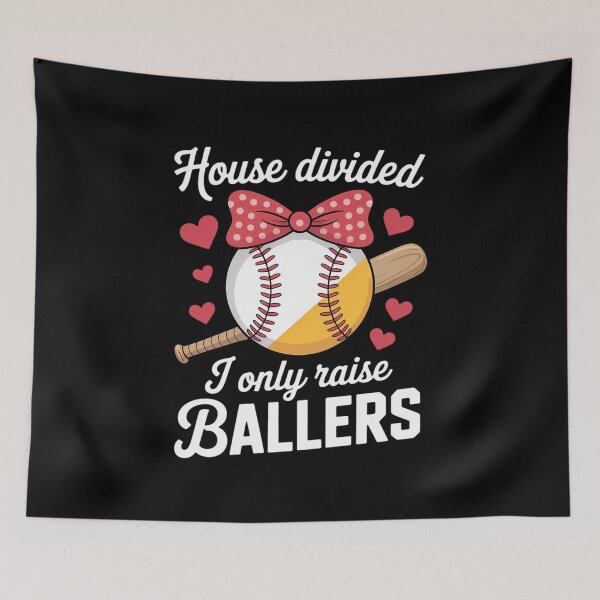 Item preview, House Divided I Only Raise Ballers Baseball Softball Mom designed and sold by ticlitule.