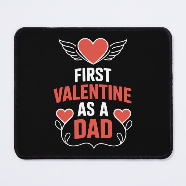 Item preview, First Valentine As A Dad Funny Valentine's Day designed and sold by ValerieRodrigue.