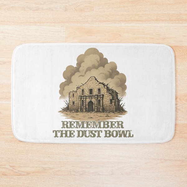 Item preview, Remember the Dust Bowl... Alamo designed and sold by dei-hire.