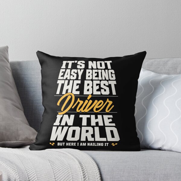 Item preview, It’s not easy being the best driver in the world designed and sold by Automotive Art by Greg.