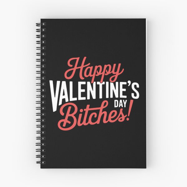 Item preview, Happy Valentine's Day Bitches! - Funny designed and sold by ValerieRodrigue.