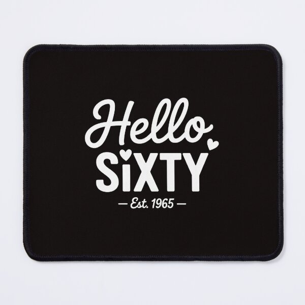 Item preview, Hello Sixty Est 1965 60 Years Old 60th Birthday for Women' designed and sold by MelSurf.