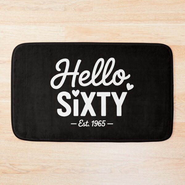 Item preview, Hello Sixty Est 1965 60 Years Old 60th Birthday for Women' designed and sold by MelSurf.