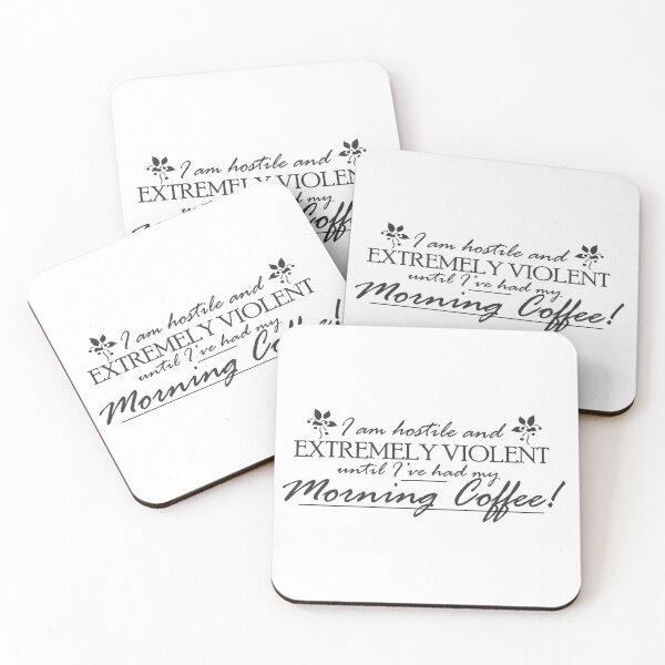 Item preview, I am hostile and EXTREMELY VIOLENT until I've had my morning coffee designed and sold by ignorantwizard.