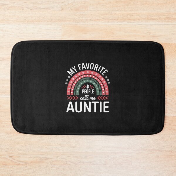Item preview, My Favorite People Call Me Auntie Christmas designed and sold by GaryPacheco6.