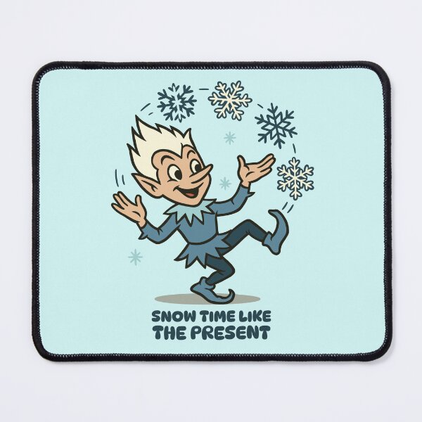 Item preview, Snow Time Like The Present designed and sold by Ghost on Toast.