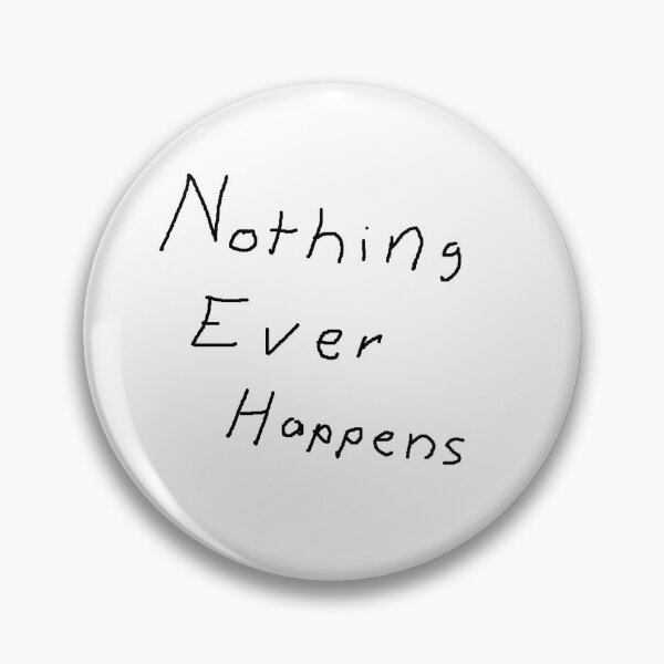 Item preview, Nothing Ever Happens Chud Meme designed and sold by Ceebeekaa.