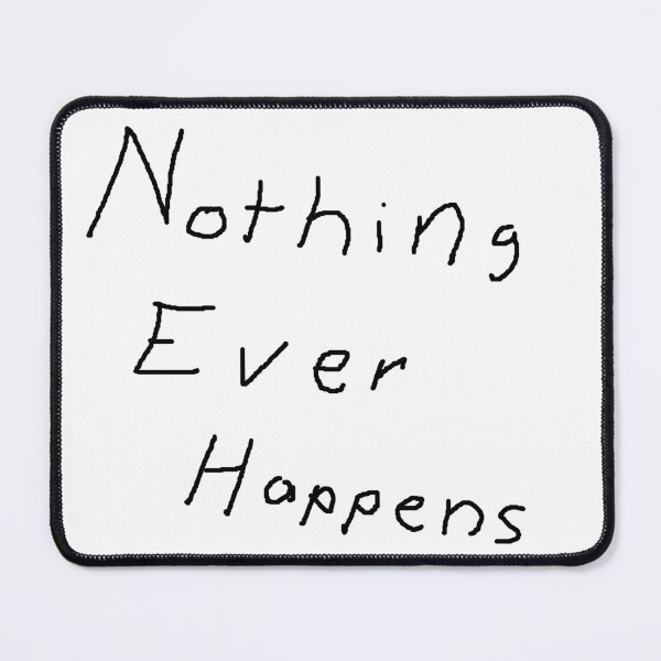 Item preview, Nothing Ever Happens Chud Meme designed and sold by Ceebeekaa.