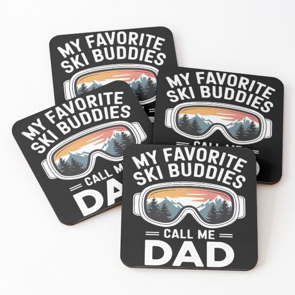 Item preview, My Favorite Ski Buddies Call Me Dad - Skier Skiing Lover designed and sold by GaryBellcvbnb.
