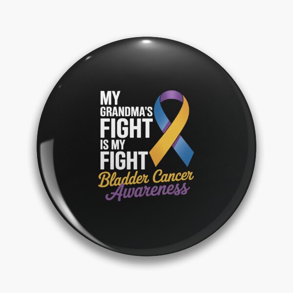 Item preview, My Grandma's Fight is My Fight Bladder Cancer Awareness designed and sold by TAYLOROUSDALE.