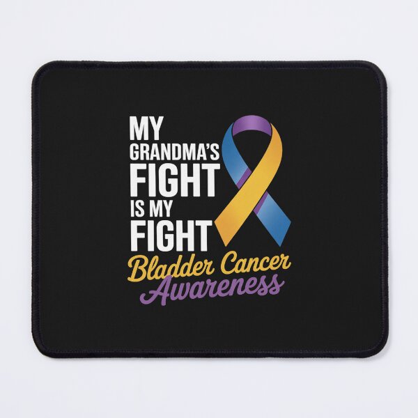 Item preview, My Grandma's Fight is My Fight Bladder Cancer Awareness designed and sold by TAYLOROUSDALE.