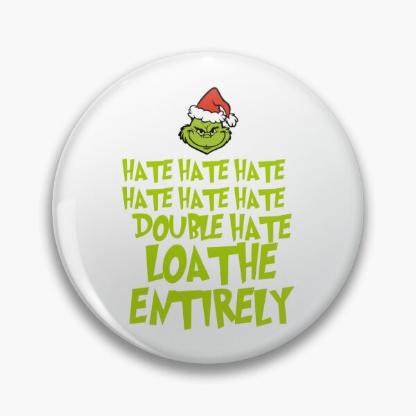 Item preview, Grinch Funny Loathe Entirely Christmas Humor Design designed and sold by Wendy Darion.