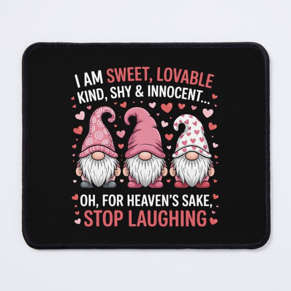 Item preview, I am Sweet Lovable Kind Shy & Innocent oh for Heaven's Sake designed and sold by KingsLife1994.