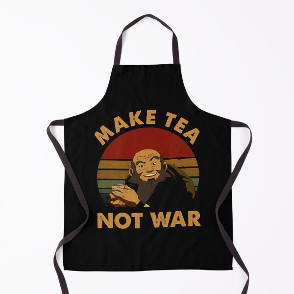 Item preview, The Last Airbenders Avatars Uncle Iroh Make Tea Not War designed and sold by ZackeryKuphal.