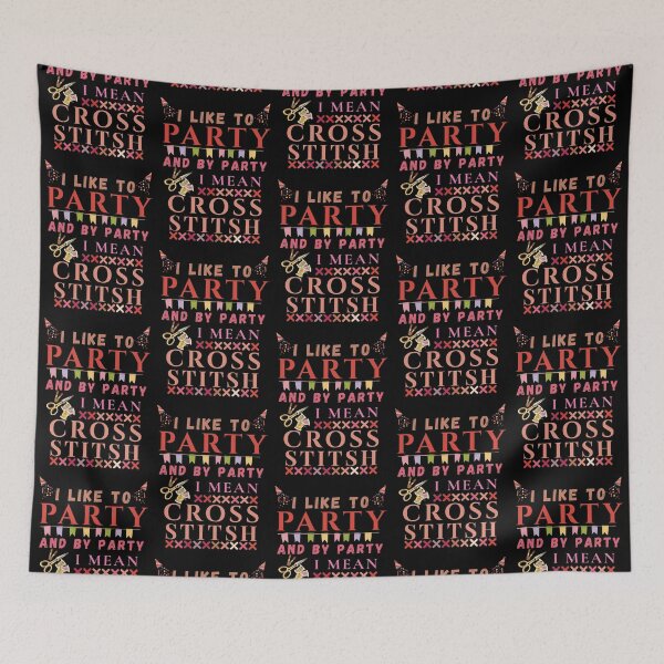 Item preview, I Like To Party And By Party Mean Cross Stitch - Cross Stitcher Stitching designed and sold by Wiss2Arts.