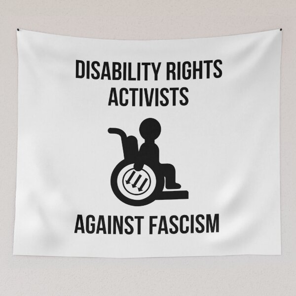 Item preview, Disability rights activists against fascism  designed and sold by Rachel the Artist .