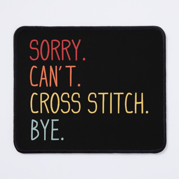 Item preview, Sorry Can't Cross Stitch Bye - Cross Stitcher Stitching - Retro Cross Stitch Lover designed and sold by Wiss2Arts.