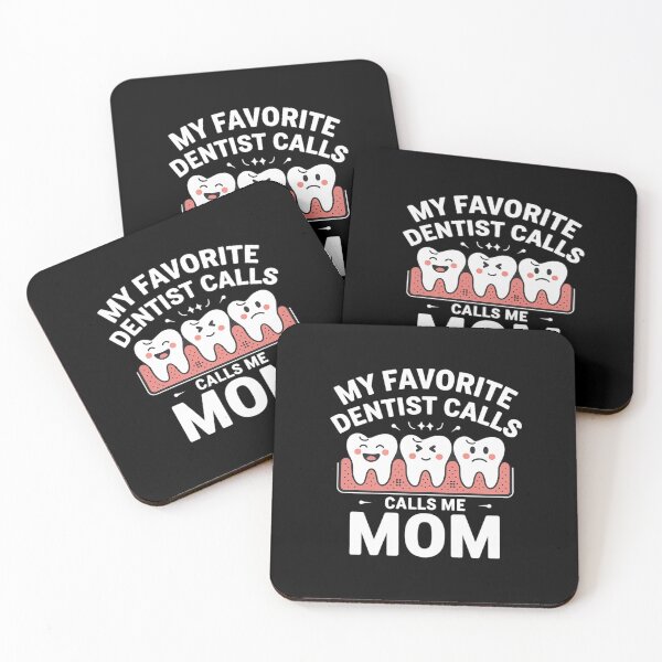 Item preview, Womens My favorite Dentist calls me Mom of Dentist designed and sold by RsFilsingerArt.