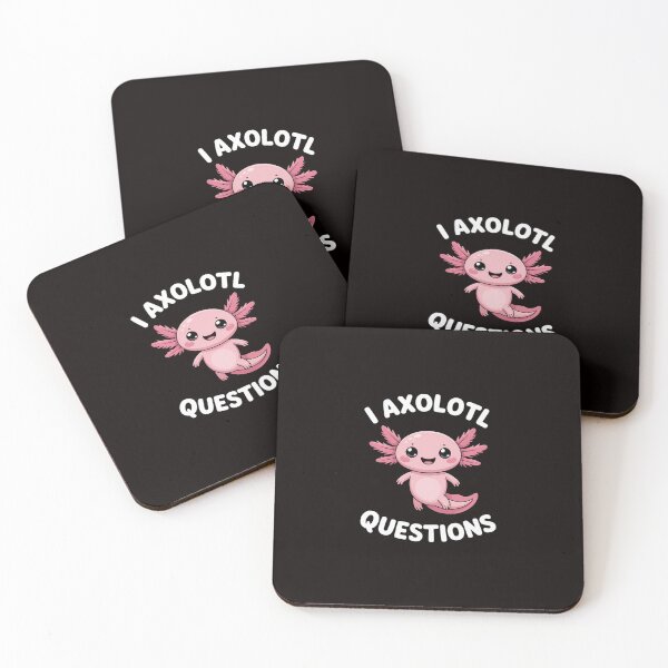 Item preview, Gifts I Ask A Lot Of Questions Axolotl designed and sold by ControlCenter.