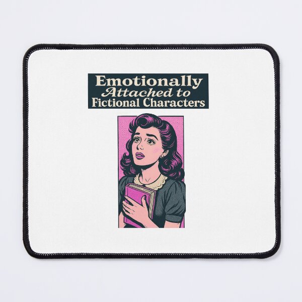 Item preview, Emotionally Attached to Fictional Characters Retro Pop-Art Book Lover Aesthetic designed and sold by SirensSageStone.