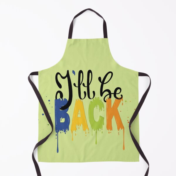 Item preview, I'll Be Back Colorful Bold Motivational Quote Art designed and sold by anandsiva2703.