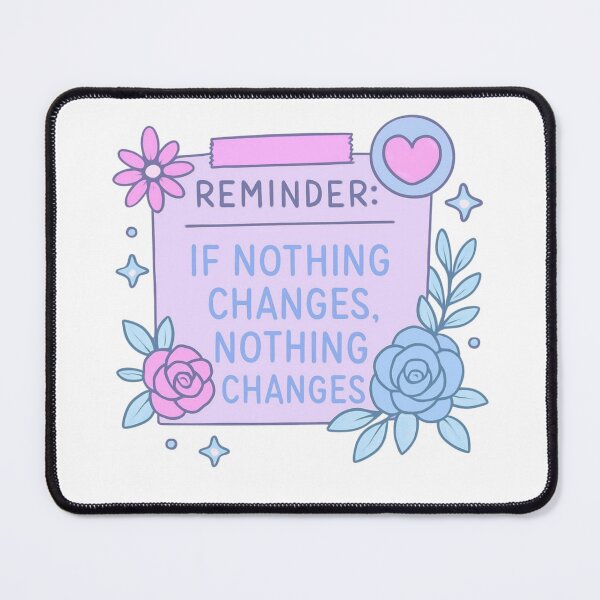 Item preview, Pastel Reminder Quote • If Nothing Changes Nothing Changes • Soft Self-Growth Aesthetic designed and sold by SirensSageStone.