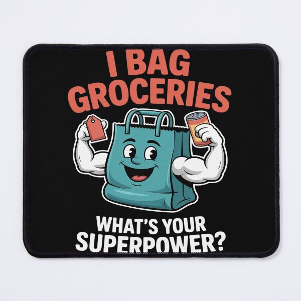 Item preview, I Bag Groceries Whats Your Superpower Funny Grocery designed and sold by Sandrhaus.