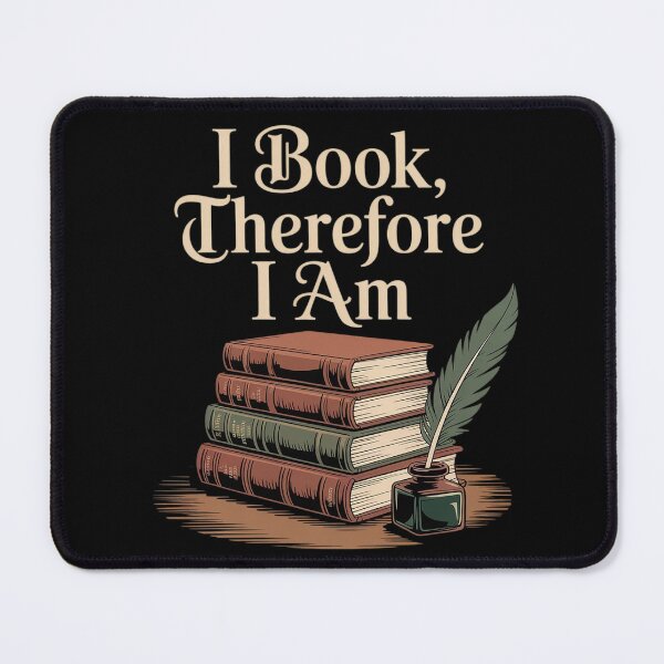 Item preview, I Book Therefore I Am Book Lovers designed and sold by Rotasiin.