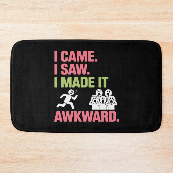 Item preview, I Came I Saw I Made It Awkward Dark Comedy designed and sold by velltoons.
