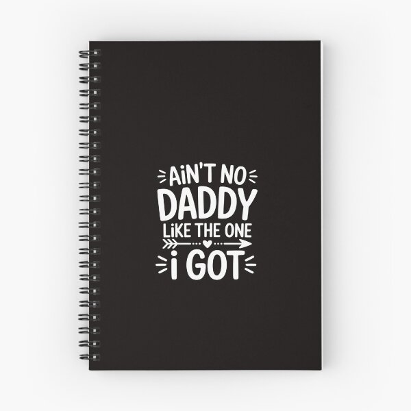 Item preview, Fathers Day gift Ain't No Daddy Like The One I Got designed and sold by ControlCenter.