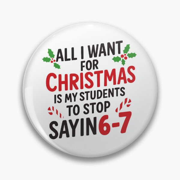 Item preview, Students Saying 6-7 | 67 Six Seven Funny Teacher Christmas Design designed and sold by sssweetness.