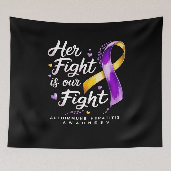 Item preview, Her Fight Is Our Fight Autoimmune Hepatitis Awareness designed and sold by khorbiasieno.