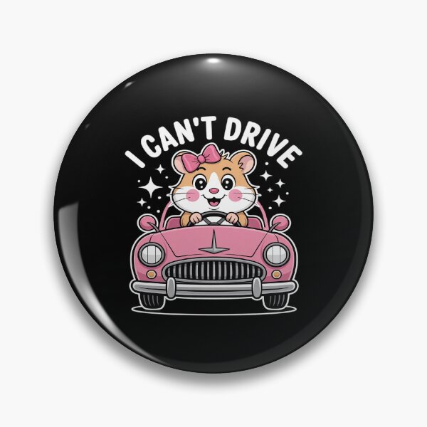 Item preview, I Cant Drive Funny Hamster designed and sold by JaskconLIfe23.