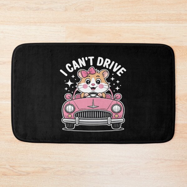 Item preview, I Cant Drive Funny Hamster designed and sold by JaskconLIfe23.