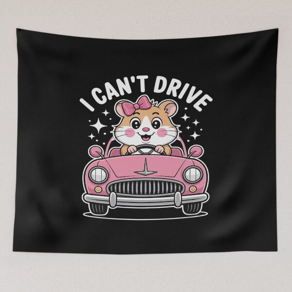 Item preview, I Cant Drive Funny Hamster designed and sold by JaskconLIfe23.