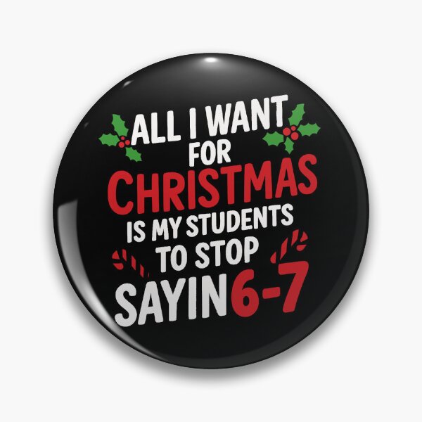 Item preview, Students Saying 6-7 | 67 Six Seven Funny Teacher Christmas Design designed and sold by sssweetness.
