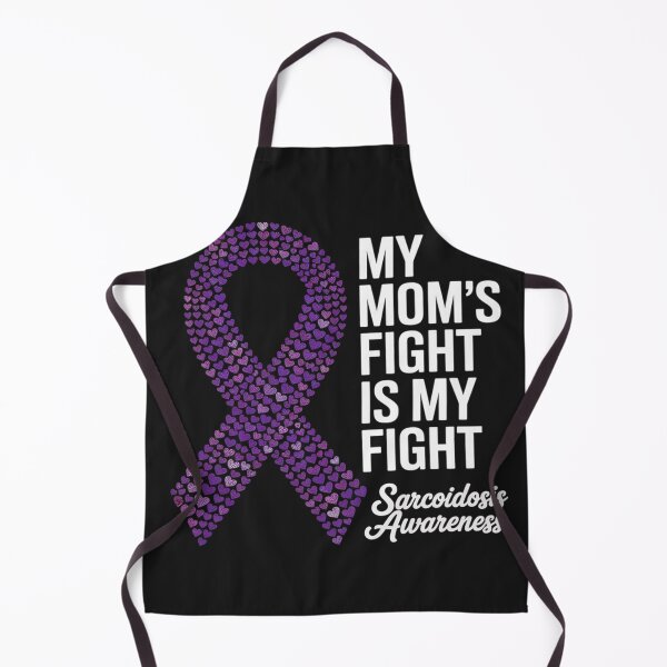 Item preview, My Mom’s Fight Is My Fight Sarcoidosis Awareness designed and sold by AvagondaMind.