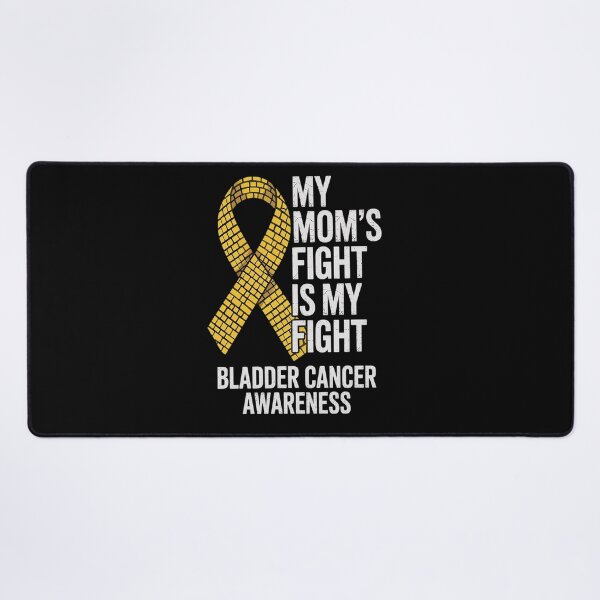 Item preview, My Mom's Fight Is My Fight Bladder Cancer Awareness designed and sold by AvagondaMind.