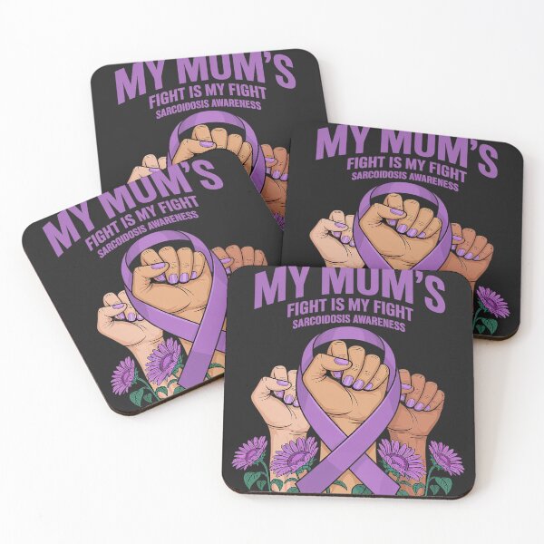Item preview, My Mom's Fight Is My Fight Sarcoidosis Awareness 9 designed and sold by AvagondaMind.