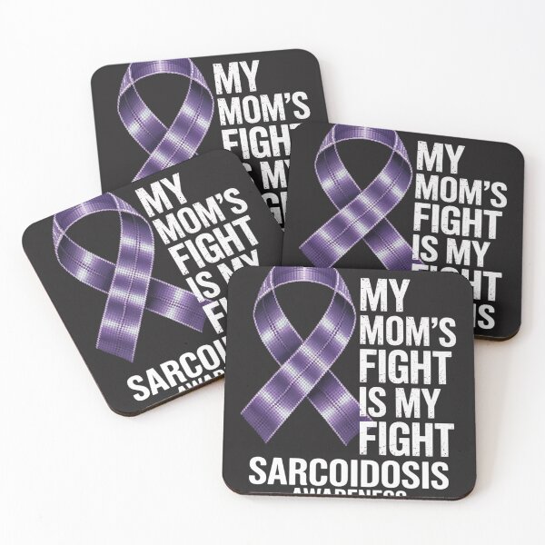 Item preview, My Mom's Fight Is My Fight Sarcoidosis Awareness designed and sold by AvagondaMind.