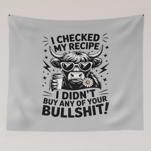 Item preview, I Checked My Receipt I Didn't Buy Any Of Your Bullshit designed and sold by TechnicalSara.