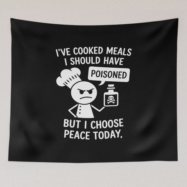 Item preview, I Choose Peace Today - Funny Chef Sarcastic I've Cooked For designed and sold by TechnicalSara.