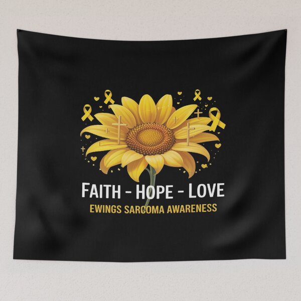 Item preview, Faith Hope Love Sunflower Ewings Sarcoma Awareness designed and sold by AmparoBoyle.