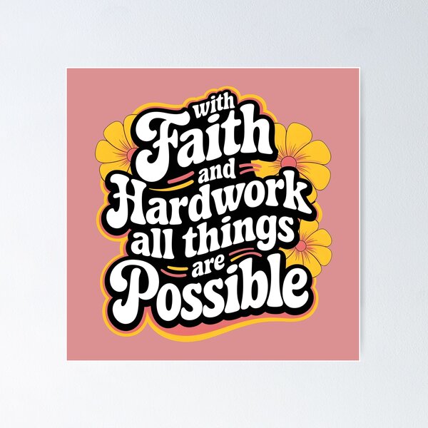 Item preview, With faith and hardwork all things are possible  designed and sold by PBDigitalHub.