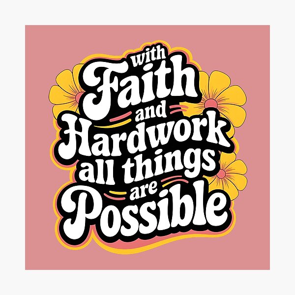 Item preview, With faith and hardwork all things are possible  designed and sold by PBDigitalHub.