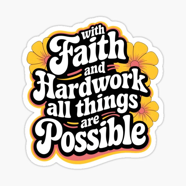 Item preview, With faith and hardwork all things are possible  designed and sold by PBDigitalHub.