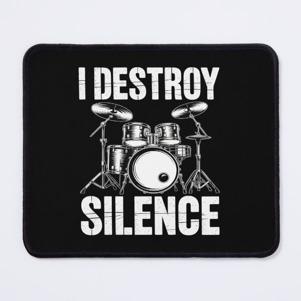 Item preview, I Destroy Silence Drums Percussion for Musicians and Band designed and sold by BubblePancake.