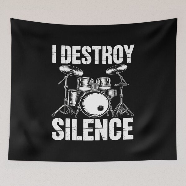 Item preview, I Destroy Silence Drums Percussion for Musicians and Band designed and sold by BubblePancake.