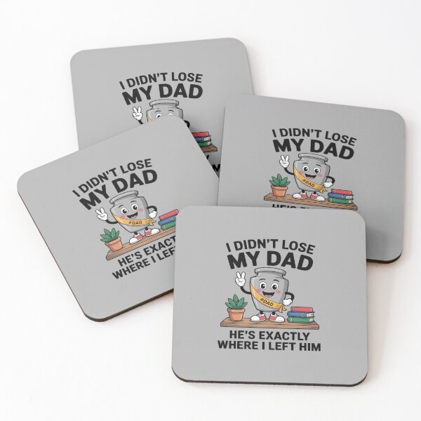 Item preview, I Didn't Lose My Dad He's Exactly Where Dad Life Fathers Day designed and sold by BubblePancake.